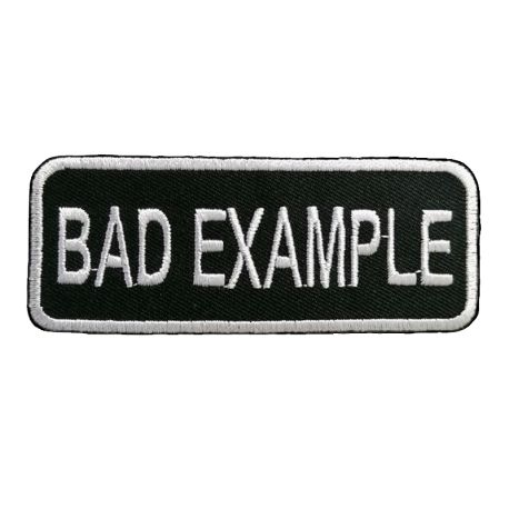 Petit patch brodé thermocollant BAD EXAMPLE
